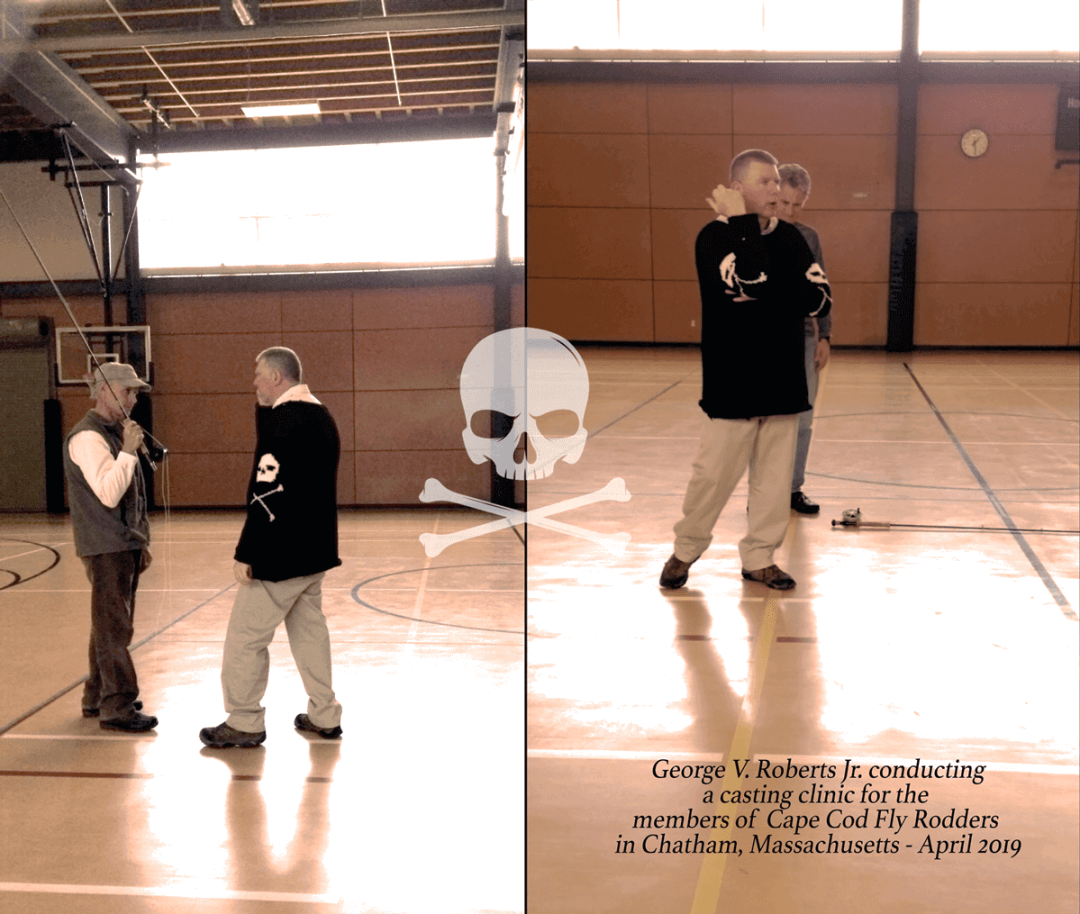 George V. Roberts Jr. conducting a casting clinic for the members of Cape Cod Fly Rodders in Chatham, Massachusetts - April 2019